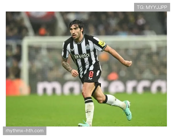 托纳利构筑中场屏障：以稳健表现重新定义现代足球防守艺术