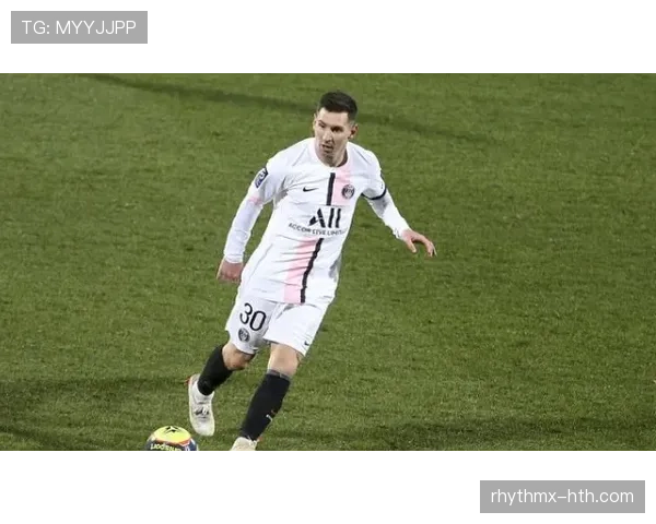 梅西最新情况：伤情恢复进展与巴黎圣日耳曼出场安排